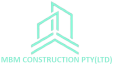 MBM CONSTRUCTION (PTY) LTD